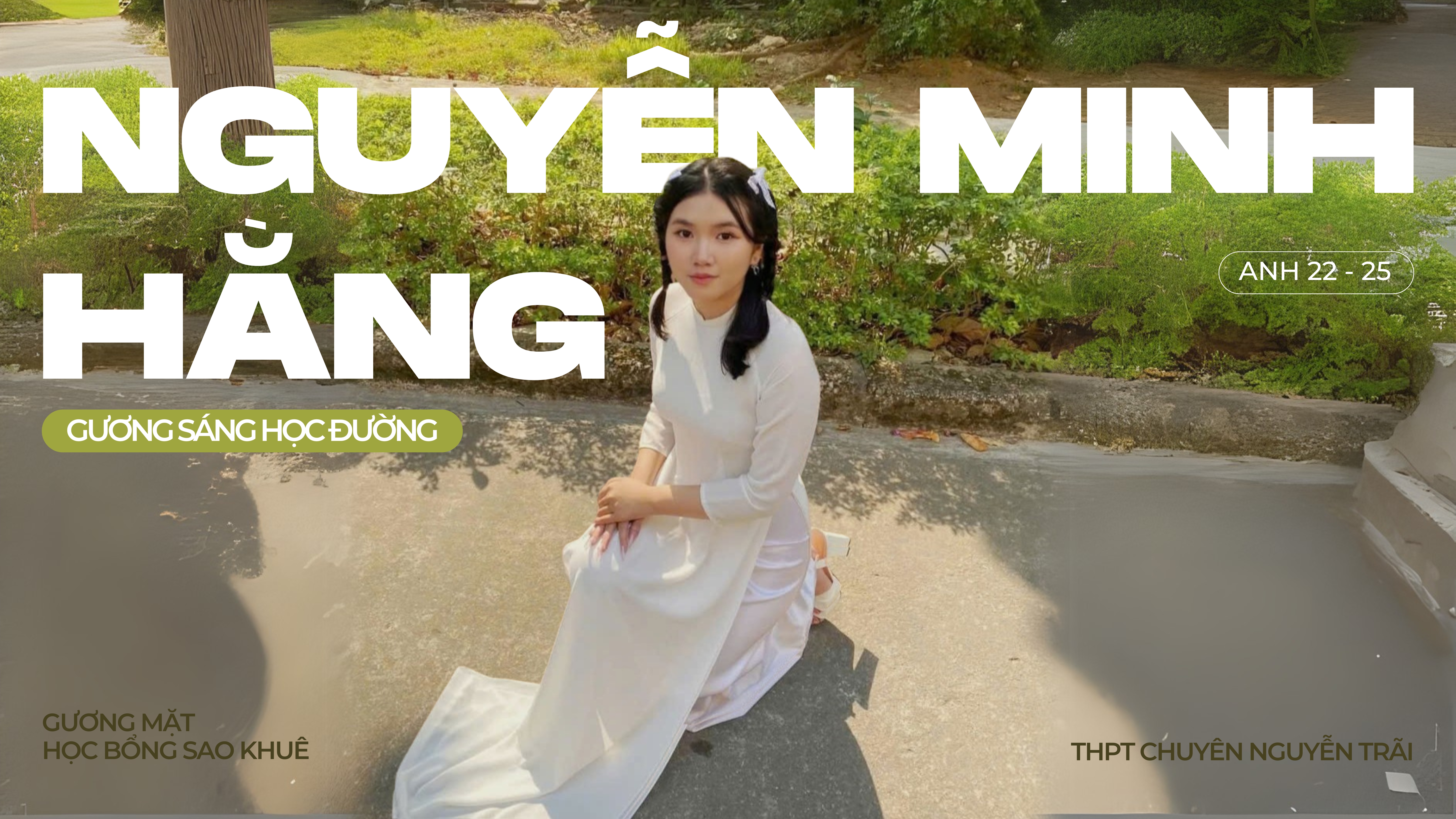 Những điều chưa biết về Nguyễn Minh Hằng (Chuyên anh 22-25) - gương mặt xuất sắc với những thành tích đáng ngưỡng mộ.